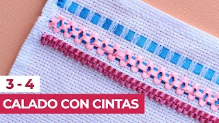 Cómo Hacer Calados con Cintas  Deshilado para Principiantes 3 y 4 [upl. by Neerual472]