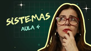 SISTEMAS  Aula 4 [upl. by Knudson69]