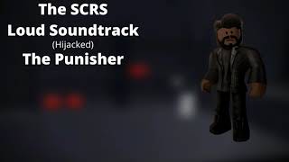 ROBLOX Entry Point Soundtrack The SCRS Loud Hijacked  The Punisher [upl. by Meece707]