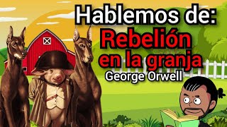 Hablemos de Rebelión en la granja  La anatomía de la política latinoamericana [upl. by Kaspar]