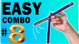 SUPER EASY Balisong Combo 8 [upl. by Seen]