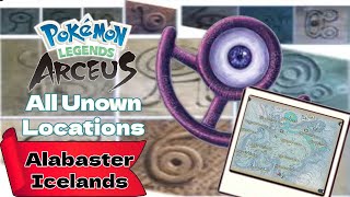 All Unown Locations Alabaster Icelands  Pokémon Legends Arceus [upl. by Binky]