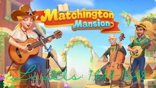 Matchington Mansion Levels 16441648 [upl. by Itnavart]