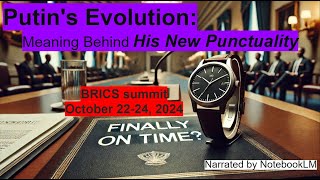 Putins Evolution The Meaning Behind His New Punctuality [upl. by Dilks]