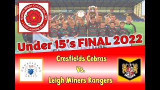 NWC Lancashire Cup Finals 2022  Under 15s Final [upl. by Josie]