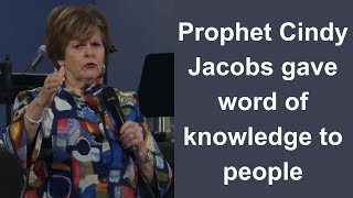 Prophet Cindy Jacobs gave word of knowledge to people  Prophetic Flow [upl. by Landri]