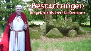 Bestattungen im germanischen Heidentum Allsherjargode 154 [upl. by Hermia]