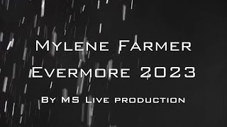 Mylene Farmer  Evermore 2023 au Stade de France  Concept Live [upl. by Reiko3]