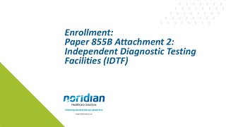 Enrollment Paper 855B Attachment 2 Independent Diagnostic Testing Facilities IDTF [upl. by Rubbico]