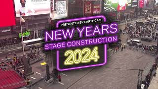 Official Times Square Stage TimeLapse  New Years Eve [upl. by Fini]