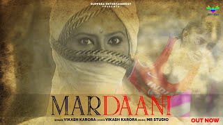 MardaaniOfficial Video  Vikas Karora  AMan  New Haryanvi Songs Haryanvi 2022 [upl. by Tedmund980]