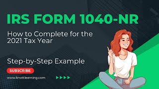 How to Fill Out Simple Form 1040NR for 2021 Stepbystep Guide [upl. by Pedrick193]