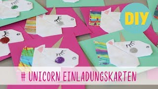 Einhorn EinladungsKarten ganz einfach selber basteln DIYBastelTutorial [upl. by Aneleairam]