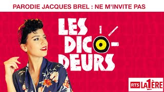 FORMA  Les Dicodeurs  Jacques Brel  Ne minvite pas [upl. by Lars]