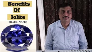 Benefits of Iolite Benefits of Kaka Neeli [upl. by Eiveneg73]