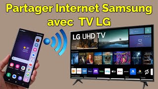 Comment partager la connexion d’un Téléphone Samsung avec TV LG Smart [upl. by Mallin]