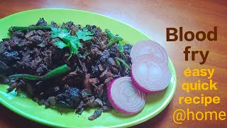 Blood fry  recipe in kannada  Easy n quick recipe  blood recipe  home [upl. by Mallis265]