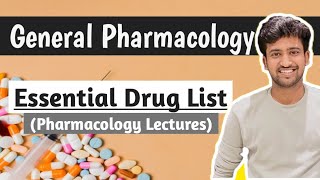 Essential Drug List General Pharmacology  Pharmacology lectures MBBS  Ashish [upl. by Atikahs292]