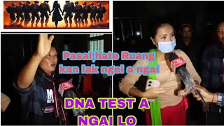 DNA TEST A ȚUL LO PASALȚHATE KAN LA CHHUAK THEIH DAWN EM [upl. by Emelyne20]