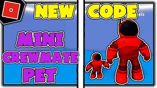 How to get a FREE MINI CREWMATE PET NEW CODE in AMONGST US  Roblox [upl. by Nylram842]