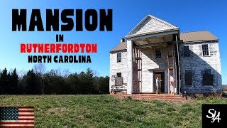 Mansion in Rutherfordton North Carolina quotAbandonedquot [upl. by Schluter]