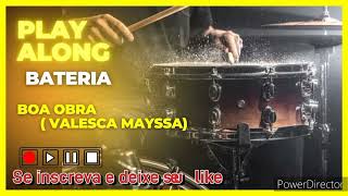 Boa Obra Valesca Mayssa  Play Along  Sem Batera drumcover playalong drum worship [upl. by Melisent]