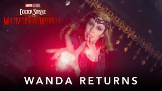 Marvel Studios’ Doctor Strange in the Multiverse of Madness  Wanda Returns Featurette [upl. by Pickard]