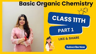 Basic Organic Chemistry  part 1  CBSE [upl. by Merv]