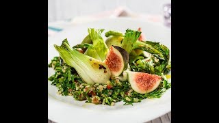 Tabbouleh Bok Choy and Fig Salad [upl. by Nolrah201]