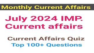 July2024 Current Affairs l Monthly Current Affairs l Current Affairs in hindi l Current Affairs 2024 [upl. by Stucker87]