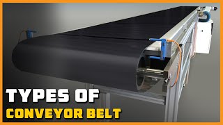 Types of Conveyor Belt [upl. by Gnoud408]