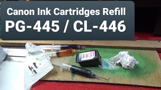 How to refill Ink Cartridges  PG445  CL446  Canon Pixma Ts3140 and other models [upl. by Irtimid]