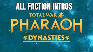 Total War PHARAOH ALL FACTION INTROS MESOPOTAMIA  GREECE [upl. by Steel390]