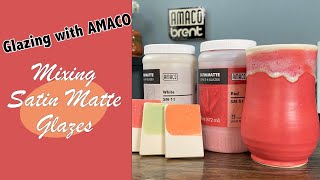 Glazing with Amaco Mixing Satin Mattes for custom colors [upl. by Kotta266]