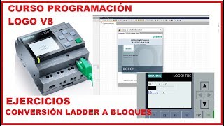 06 Curso de Programación LOGO Versión 8 desde Cero  Ejercicios  Conversión Ladder a Bloques [upl. by Morra317]