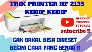 CARA ATASI PRINTER HP DESKJET INK ADVANTAGE 2135 DLL BLINK KEDIP KEDIP  GANTI HOME CARRIAGE [upl. by Sandler905]