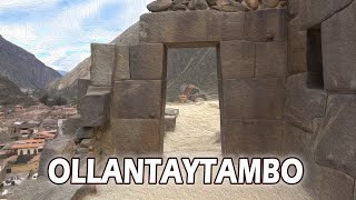 OLLANTAYTAMBO El Mejor Pueblo Turístico del Mundo [upl. by Jakoba968]