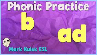 Phonic Vowel Practice ad  vowel  consonant sounds  Mark Kulek ESL [upl. by Sophey722]