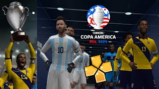 ECU vs ARG 30 • COPA AMÉRICA 2024 • FINAL • PPSSPP PesLigaPro gameplay [upl. by Stewardson234]