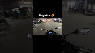 Fir gaddari 🤬gaddar dhoka shorts trending explore rider motovlog r15v4 night bikecrush [upl. by Dalston]