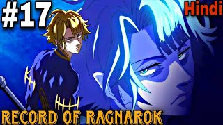 Record of Ragnarok episode 17 Explained In Hindi  Record of ragnarok episode 17  Kuki anime [upl. by Isleen]