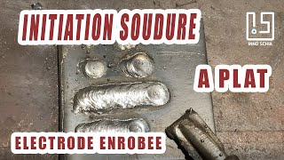 COMMENT SOUDER A LARC avec une électrode enrobée APPRENDRE LES BASES de la soudure MMA sur acier [upl. by Etoile]