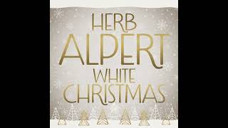 Herb Alpert  White Christmas [upl. by Naus]