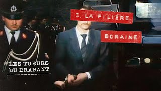 Les Tueurs du Brabant  La filière boraine 38 [upl. by Cirle930]