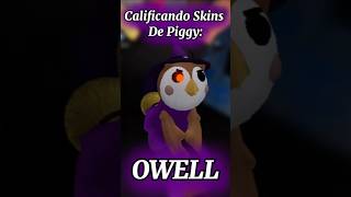 Calificando Skins de Piggy  Owell Roblox Piggy roblox piggybook2 stumbleguys piggybook1 xd [upl. by Loella]