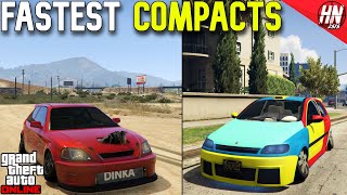 Top 10 Fastest Compact Cars In GTA Online [upl. by Airdua]