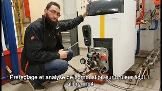 Préréglage et analyse de combustion sur brûleur fioul 1 allure [upl. by Demb691]