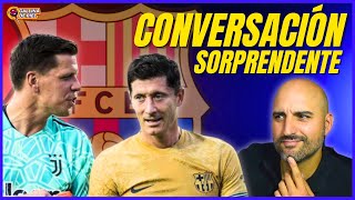 💥 ¡REVELADO La conversación LEWANDOWSKISZCZĘSNY sobre su llegada al BARÇA 😱🔵🔴 [upl. by Oijimer724]