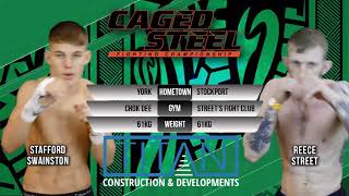 Caged Steel 20 Stafford Swainston vs Reece Street [upl. by Aihsad]