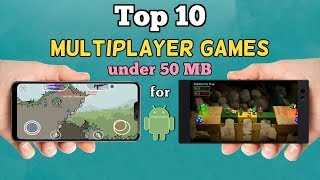 Top 10 Multiplayer Games for Android Under 50 MB [upl. by Indys]